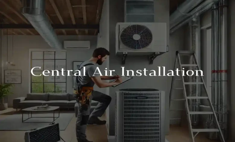 Central Air Installation