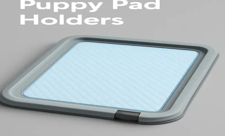 Puppy Pad Holders